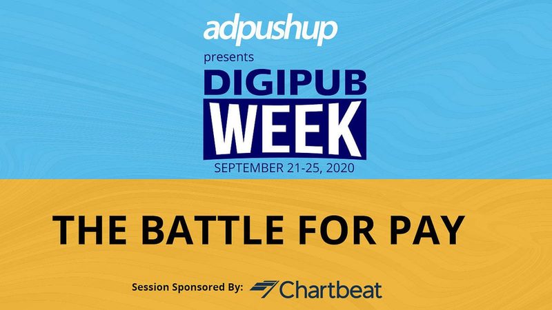 Digipub Week session card for The Battle For Pay, sponsored by Chartbeat